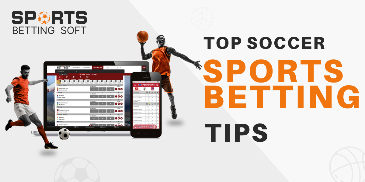 Top Soccer Sports Betting Tips You Can’t Afford